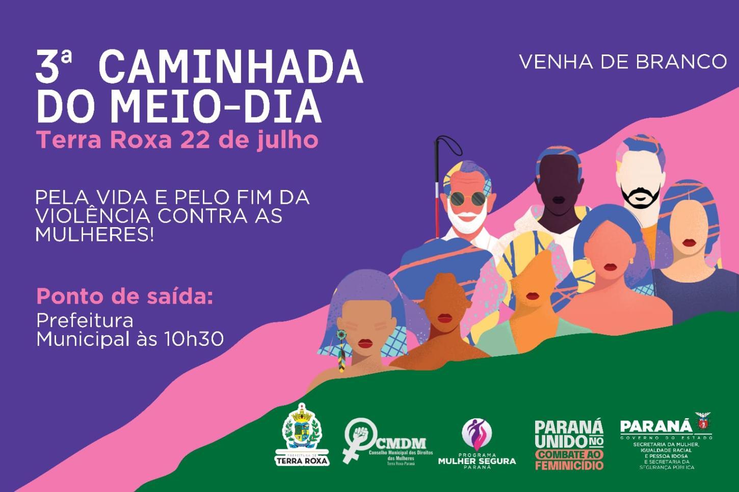 Terra Roxa promove Caminhada ao Meio-Dia pelo fim da violência contra as mulheres no próximo dia 22 de julho